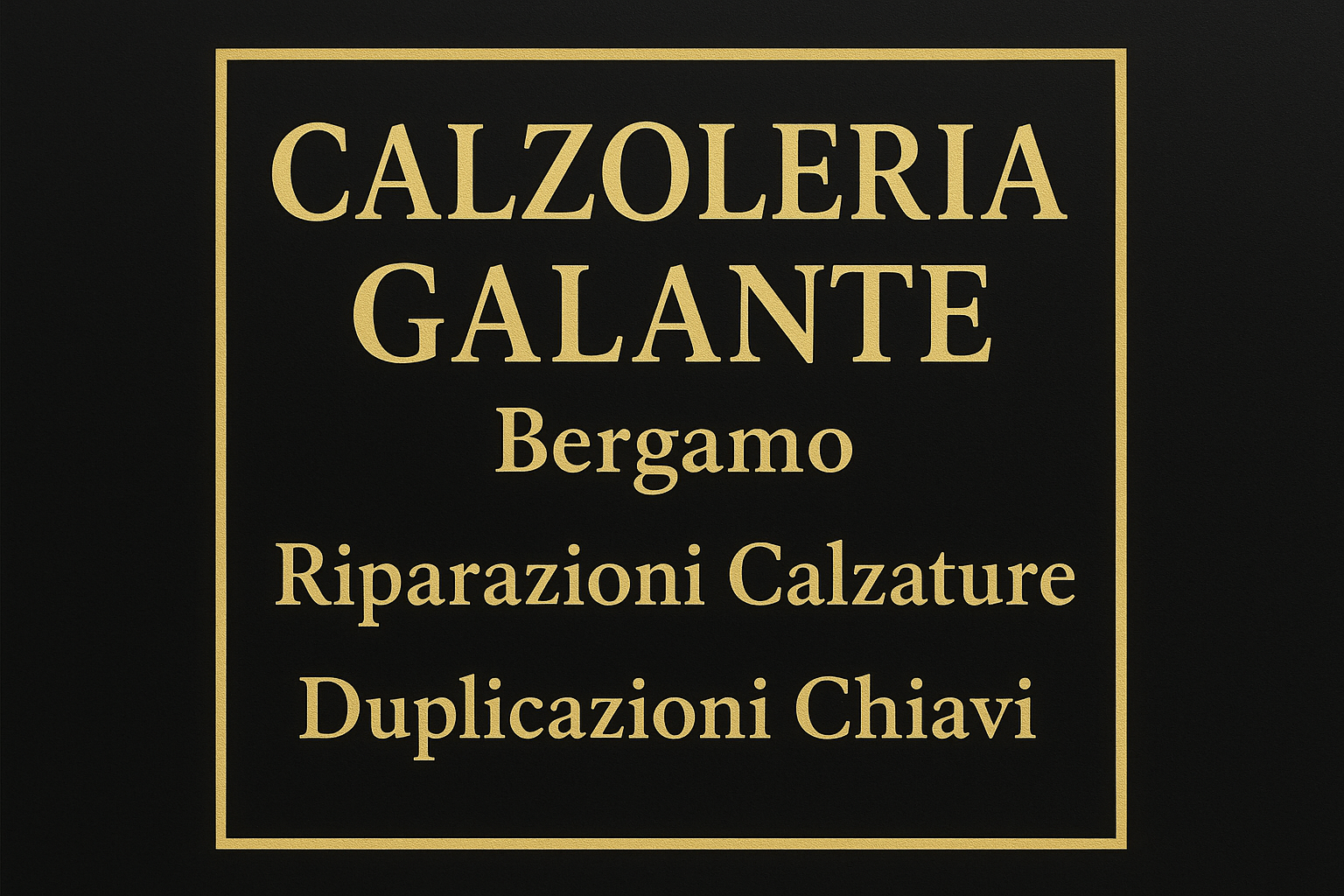 Calzoleria Galante - Bergamo